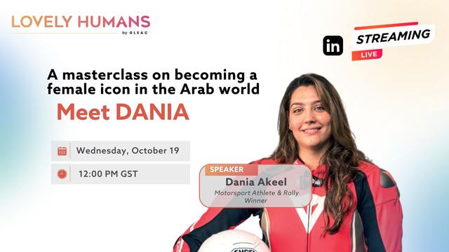 A masterclass on becoming a female icon in the Arab world - Meet Dania Akeel